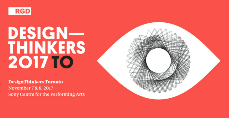Design Thinkers 2017 design thinkers Design Thinkers 2017 Toronto conference artigo