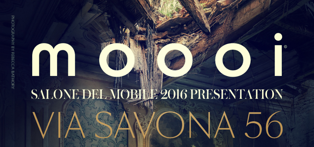 SALONE DEL MOBILE 2016 PREVIEW – MOOOI AT VIA SAVONA 56